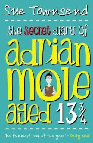 The Secret Diary of Adrian Mole, Aged 13 3/4 (Adrian Mole, #1)