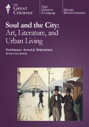 Soul and the City: Art, Literature, and Urban Living