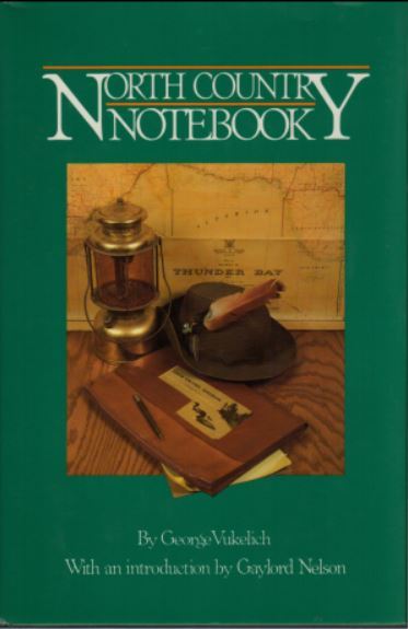 George Vukelich North Country Notebook by George Vukelich | Goodreads