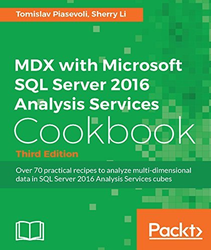 MDX with Microsoft SQL Server 2016 Analysis Services Cookbook by ...