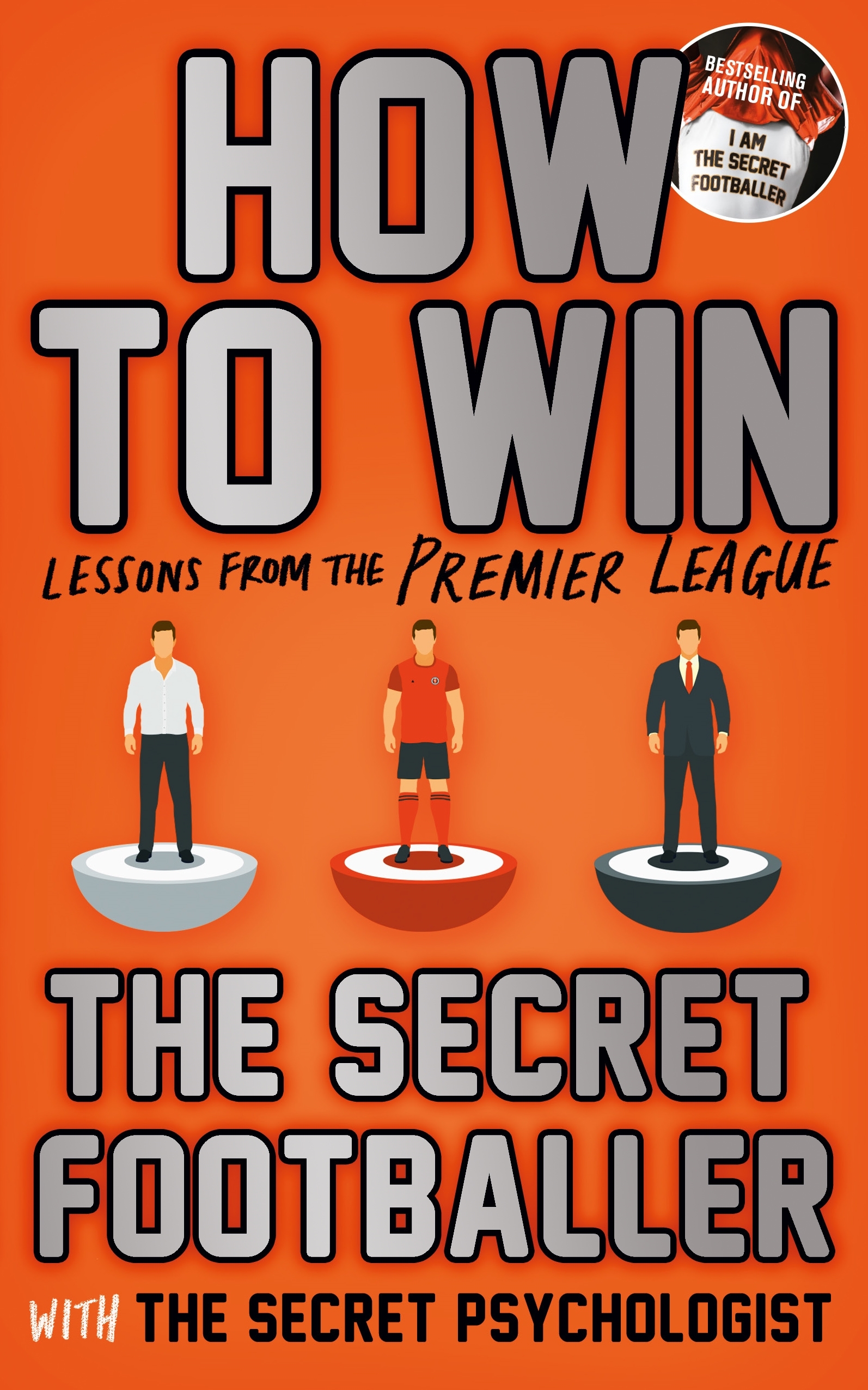 Secret Footballer How To Win