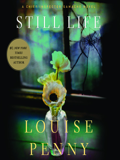 Still Life (Chief Inspector Armand Gamache, #1)