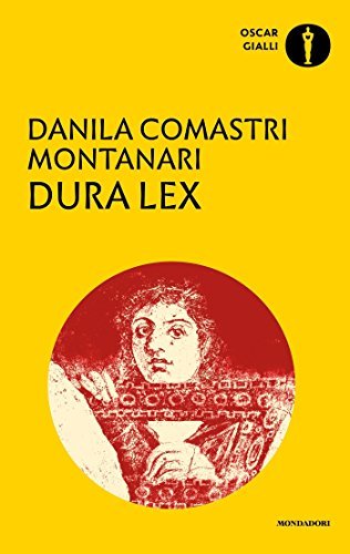 Dura lex (Publio Aurelio Stazio Vol. 15) by Danila Comastri Montanari
