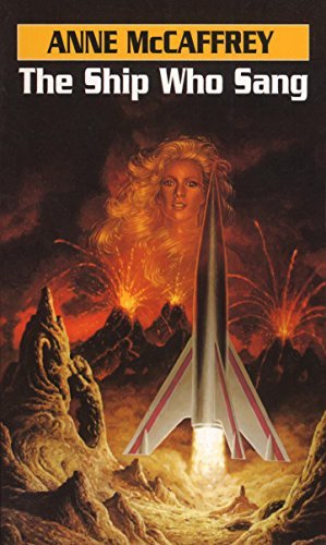 The Ship Who Sang (Brainship, #1)