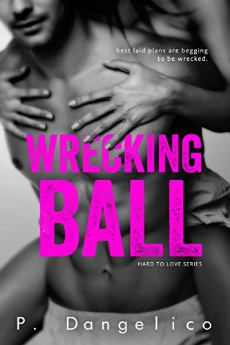 Wrecking Ball (Hard to Love #1)