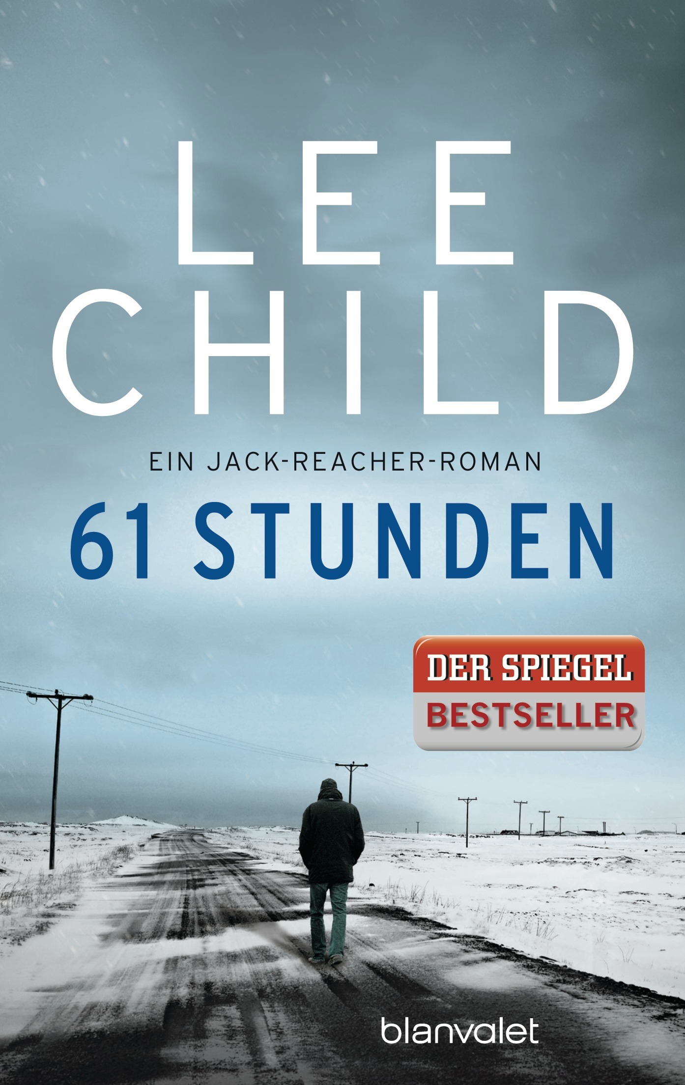 61 Stunden (Jack Reacher, #14) by Lee Child | Goodreads