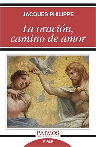 La oracion, camino de amor