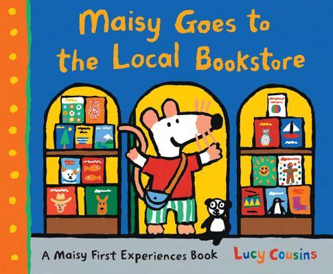 Maisy Goes to the Local Bookstore book cover