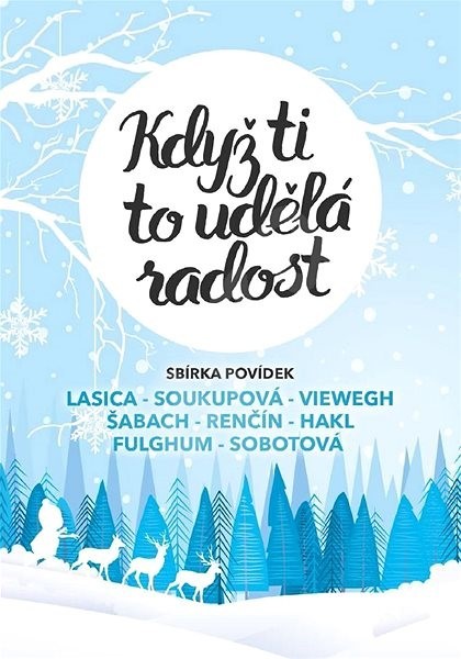 Když ti to udělá radost... book cover