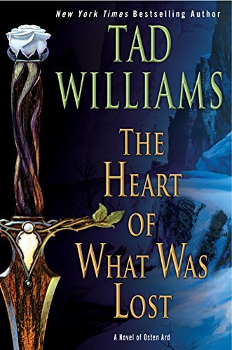The Heart of What Was Lost (Memory, Sorrow, and Thorn, #3.5)