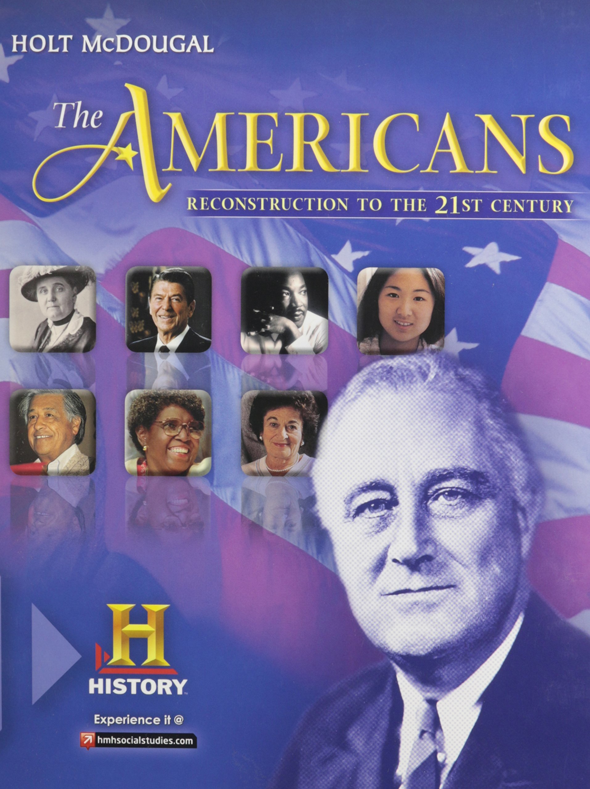 The Americans Student Edition Reconstruction to the 21st Century 2012