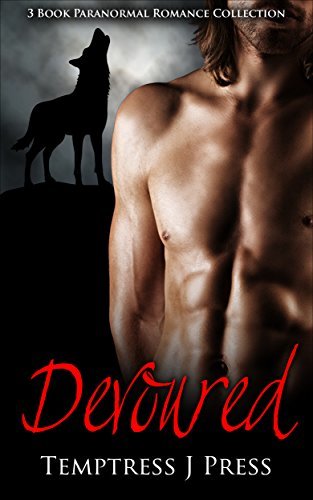 Devoured Book DEVOURED by Temptress J. Press | Goodreads