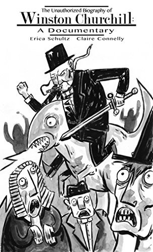 The Unauthorized Biography of Winston Churchill book cover