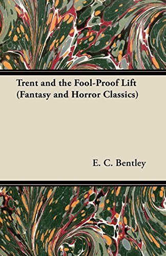 Trent and the Fool-Proof Lift book cover