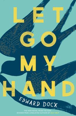 Let Go My Hand