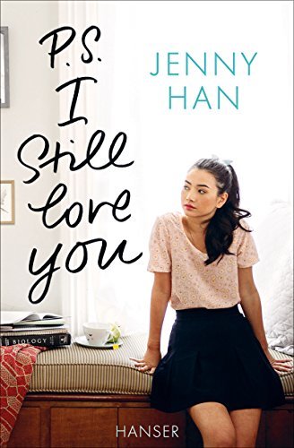 P.S. I still love you (To All the Boys I've Loved Before, #2)