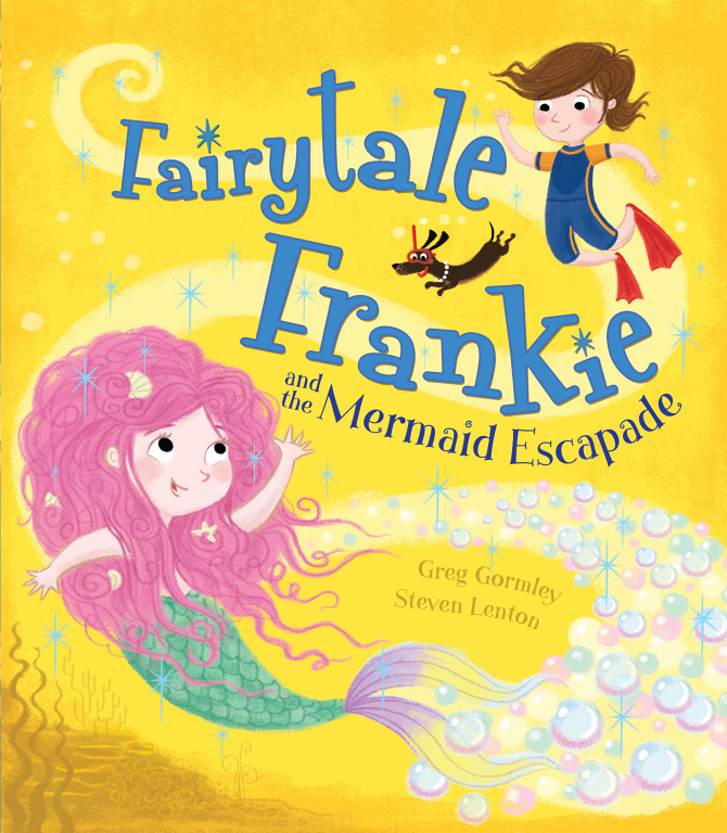 Fairytale Frankie and the Mermaid Escapade by Greg Gormley Goodreads