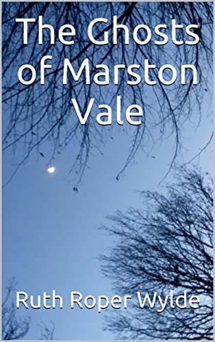 The Ghosts of Marston Vale by Ruth Roper Wylde | Goodreads