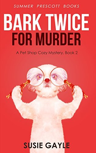 Bark Twice For Murder
