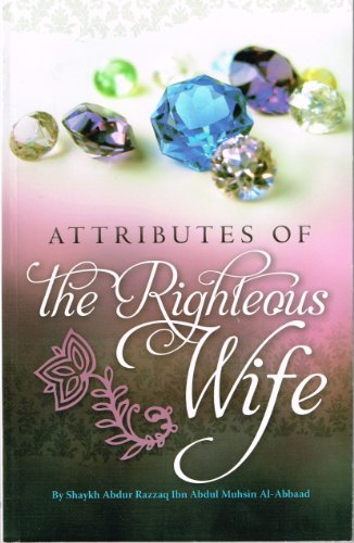 Attributes of the Righteous Wife