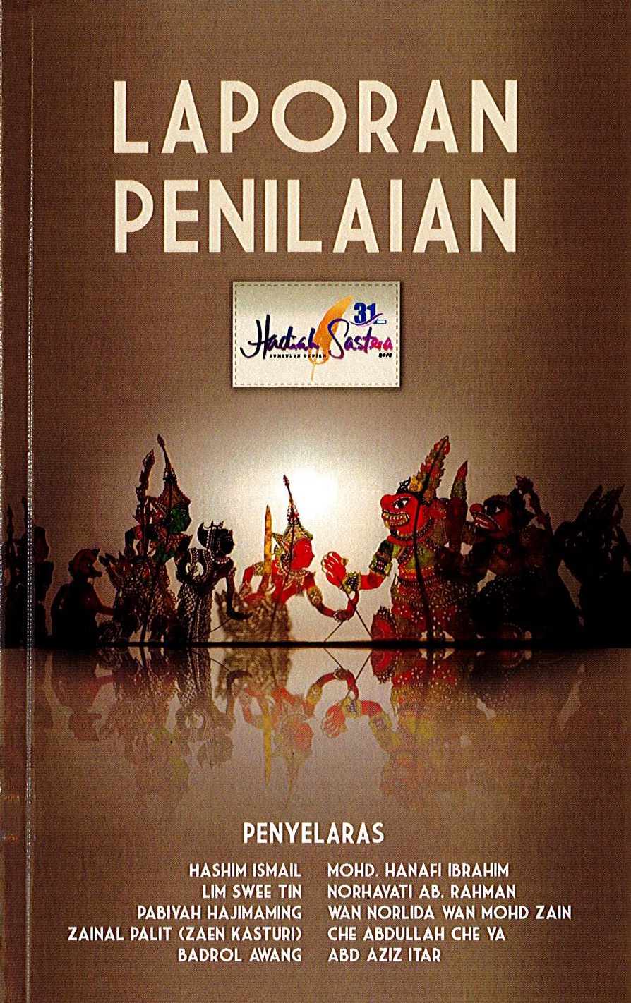 Laporan Penilaian Hadiah Sastera Kumpulan Utusan 2015 book cover