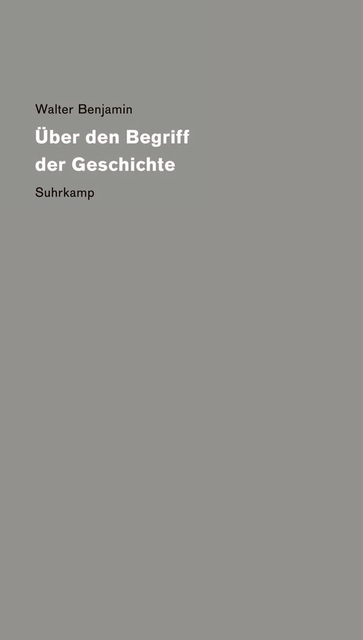über Den Begriff Der Geschichte Über den Begriff der Geschichte by Walter Benjamin | Goodreads