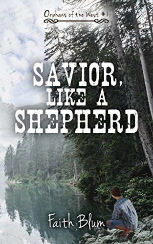 Savior, Like A Shepherd book cover