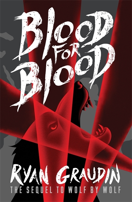 Blood for Blood (Wolf By Wolf, #2)