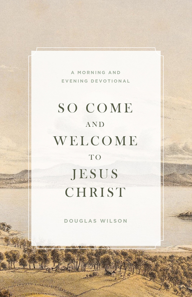 So Come and Welcome to Jesus Christ book cover
