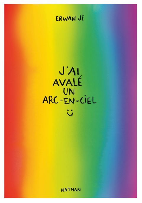 J'ai avalé un arc-en-ciel