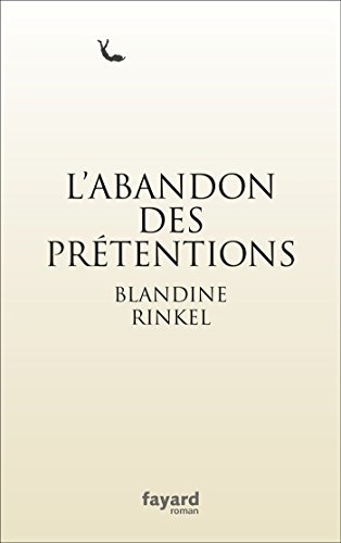 L'abandon des prétentions (Littérature Française) book cover