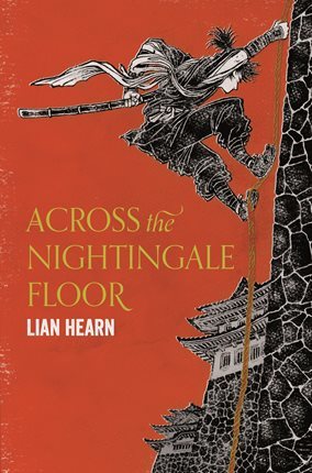 Across the Nightingale Floor (Tales of the Otori, #1)