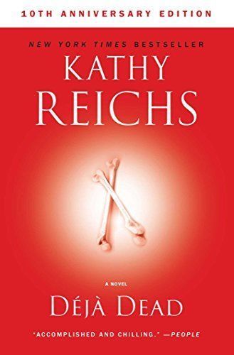 Déjà Dead (Temperance Brennan, #1)