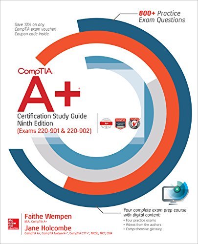 CompTIA A+ Certification Study Guide, Ninth Edition by Faithe Wempen ...