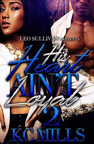 His Heart Ain't Loyal 2 book cover