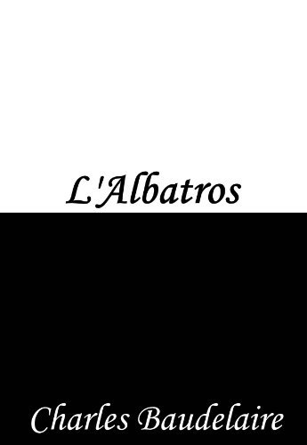 L'Albatros (French Edition) by Charles Baudelaire | Goodreads