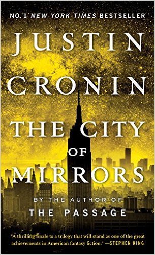 The City of Mirrors (The Passage, #3)