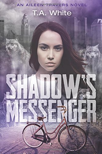 Shadow's Messenger (Aileen Travers, #1)