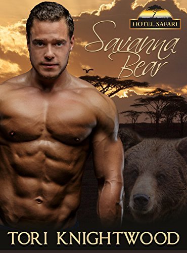 Savanna Bear (Hotel Safari #3 book cover