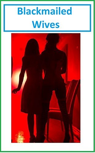 Blackmailed Wives by Acel Honey Goodreads