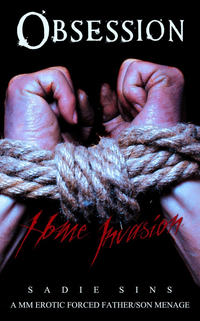 Obsession 1: Home Invasion
