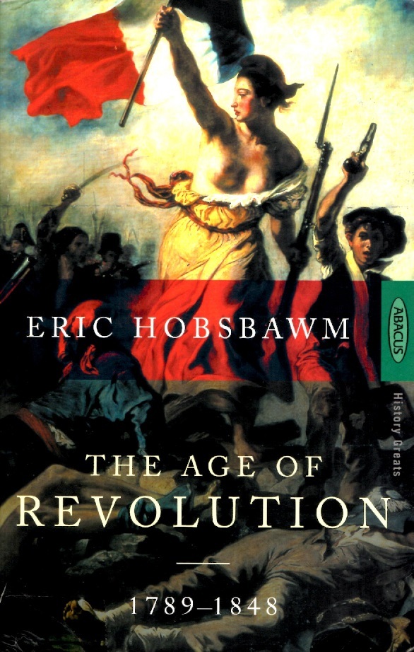 The Age of Revolution, 1789–1848