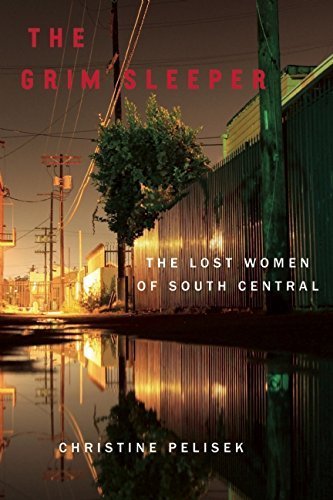 The Grim Sleeper: The Lost Women of South Central