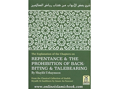 The Explaination of the Chapters on Repentance & The prohibition of backbiting & TaleBearing
