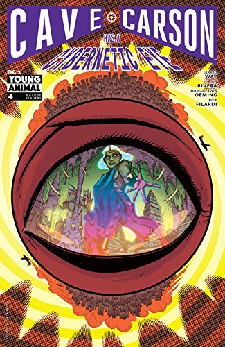 Cave Carson Has a Cybernetic Eye (2016-2017) #4 book cover