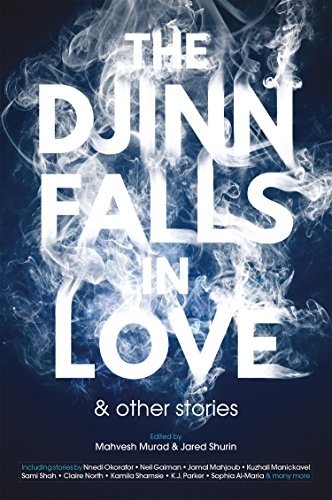 The Djinn Falls in Love & Other Stories