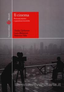 Il cinema. percorsi storici e questioni teoriche book cover