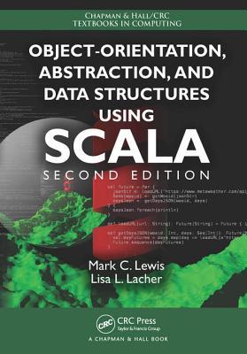 Object-Orientation, Abstraction, and Data Structures Using Scala by ...