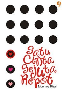 Satu Cinta Sejuta Repot book cover