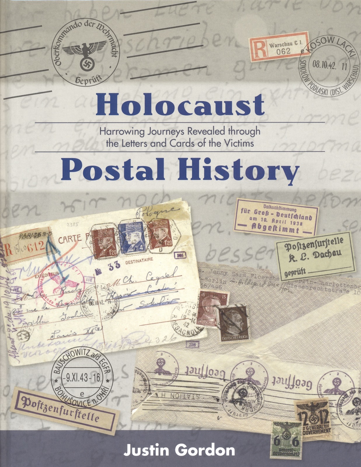 Holocaust Postal History: Harrowing Journeys Revealed through the ...